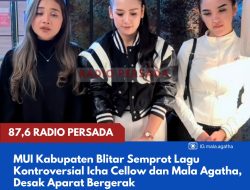 MUI Kabupaten Blitar Semprot Lagu Kontroversial Icha Cellow dan Mala Agatha, Desak Aparat Bergerak