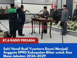 Sah! Hendi Budi Yuantoro Resmi Menjadi Anggota DPRD Kabupaten Blitar untuk Sisa Masa Jabatan 2024–2029