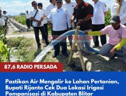 Pastikan Air Mengalir ke Lahan Pertanian, Bupati Rijanto Cek Dua Lokasi Irigasi Pompanisasi di Kabupaten Blitar