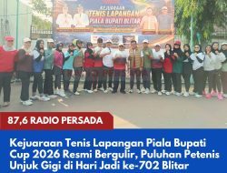 Kejuaraan Tenis Lapangan Piala Bupati Cup 2026 Resmi Bergulir, Puluhan Petenis Unjuk Gigi di Hari Jadi ke-702 Blitar