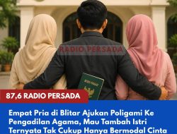 Empat Pria di Blitar Ajukan Poligami Ke Pengadilan Agama, Mau Tambah Istri Ternyata Tak Cukup Hanya Bermodal Cinta