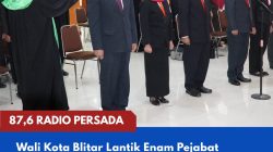 Wali Kota Blitar Lantik Enam Pejabat Pimpinan Tinggi Pratama, Tantang Bekerja Kreatif di Tengah Keterbatasan Anggaran