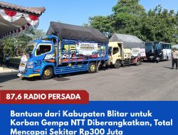 Bantuan dari Kabupaten Blitar untuk Korban Gempa NTT Diberangkatkan, Total Mencapai Sekitar Rp300 Juta