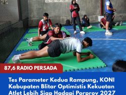 Tes Parameter Kedua Rampung, KONI Kabupaten Blitar Optimistis Kekuatan Atlet Lebih Siap Hadapi Porprov 2027