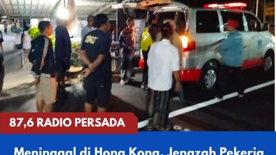 Meninggal di Hong Kong, Jenazah Pekerja Migran Indonesia Asal Pandanarum Tiba di Rumah Duka