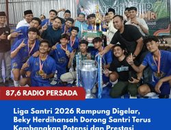 Liga Santri 2026 Rampung Digelar, Beky Herdihansah Dorong Santri Terus Kembangkan Potensi dan Prestasi
